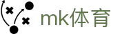 mk体育 | UCL欧冠 · 欧洲足球直播中心